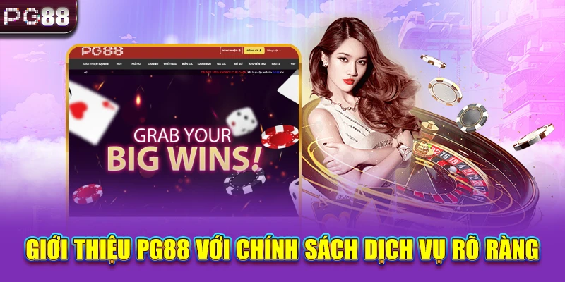 Giới thiệu PG88 với chính sách dịch vụ rõ ràng
