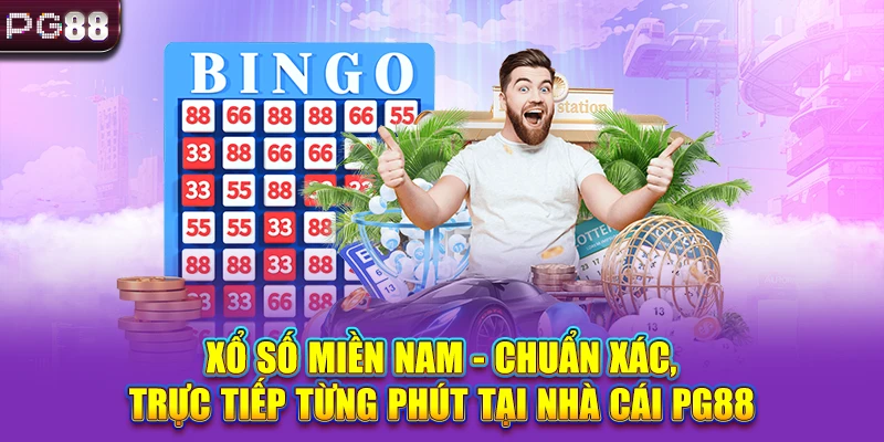 Xổ số miền Nam - Chuẩn xác, trực tiếp từng phút tại nhà cái PG88
